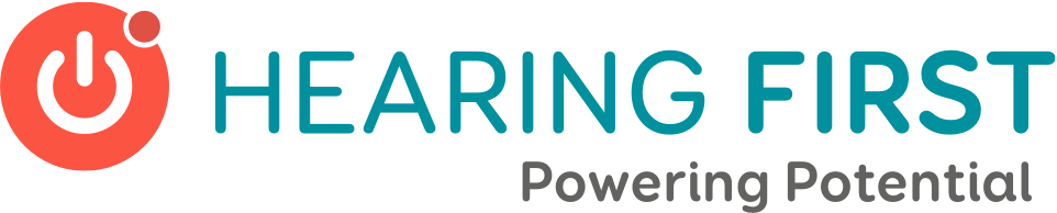 Hearing First. Powering Potential